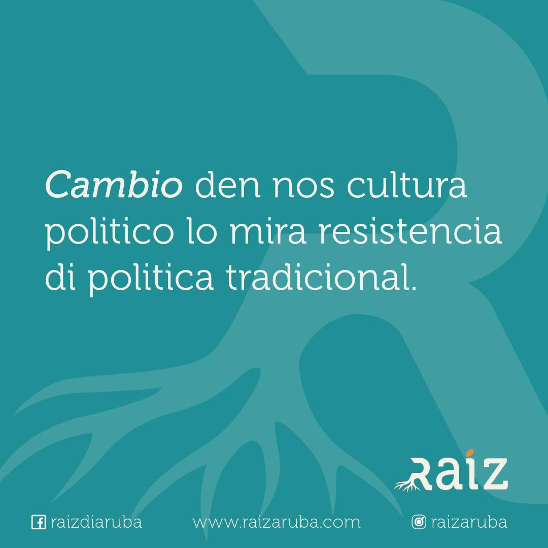 Cambio den nos Cultura Politico lo mira Resistencia di Politica Tradicional